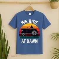 We Ride At Dawn Lawn Mower Lawn Mowing Dad Yard Work For Men T-Shirt thumb 2