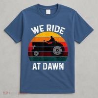 We Ride At Dawn Lawn Mower Lawn Mowing Dad Yard Work For Men T-Shirt thumb 4