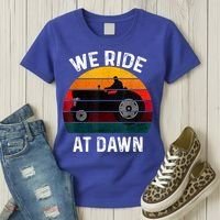 We Ride At Dawn Lawn Mower Lawn Mowing Dad Yard Work For Men Women's T-Shirt thumb 3