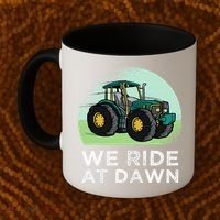 We Ride At Dawn Lawn Mower Lawn Mowing Funny Dad Coffee Mug thumb 2