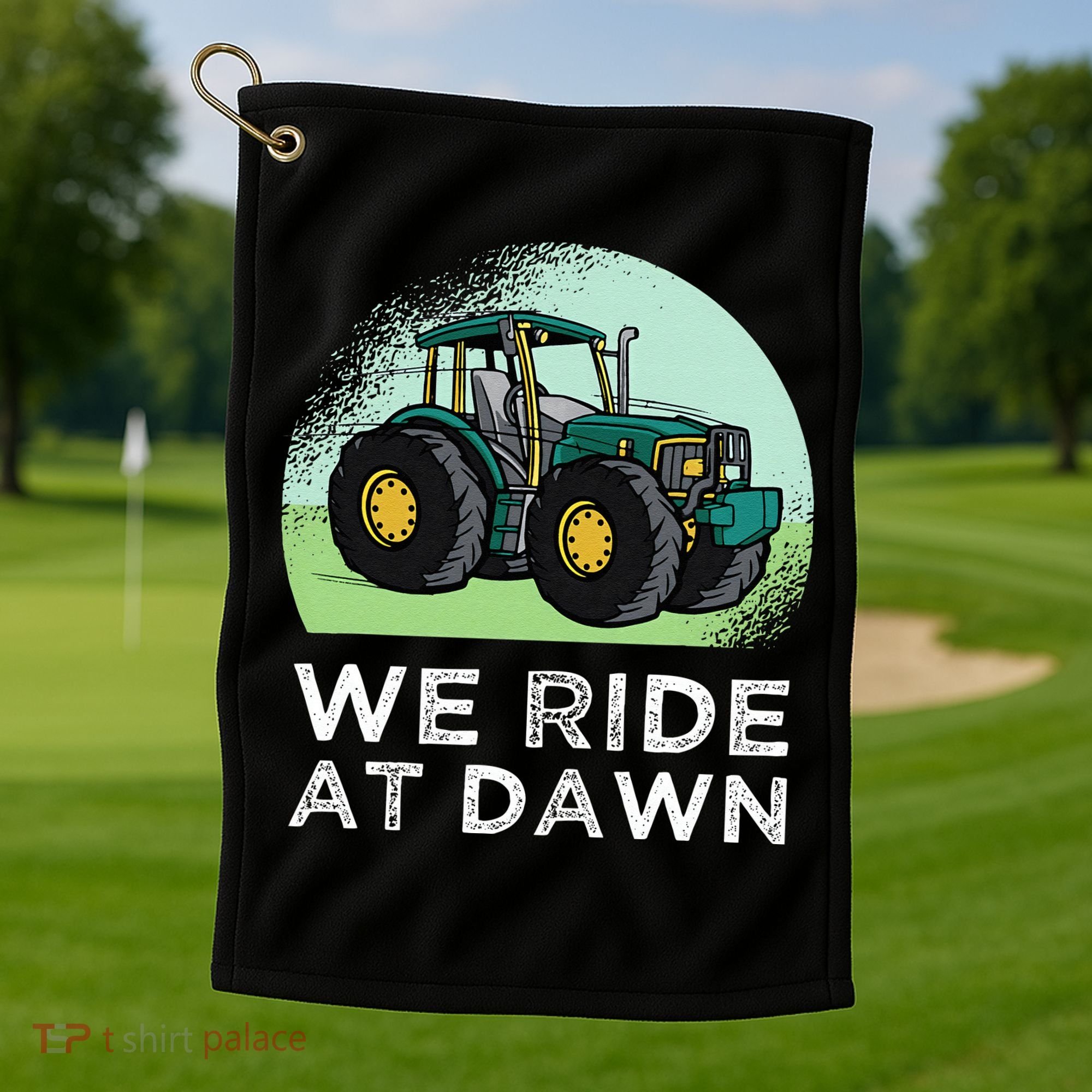 We Ride At Dawn Lawn Mower Lawn Mowing Funny Dad Golf Towel