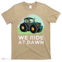 We Ride At Dawn Lawn Mower Lawn Mowing Funny Dad T-Shirt thumb 0