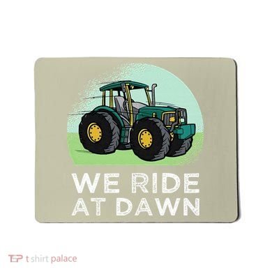 We Ride At Dawn Lawn Mower Lawn Mowing Funny Dad Mousepad