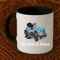 We Ride At Dawn Fathers Day Dad Gift Grandfather Coffee Mug thumb 2