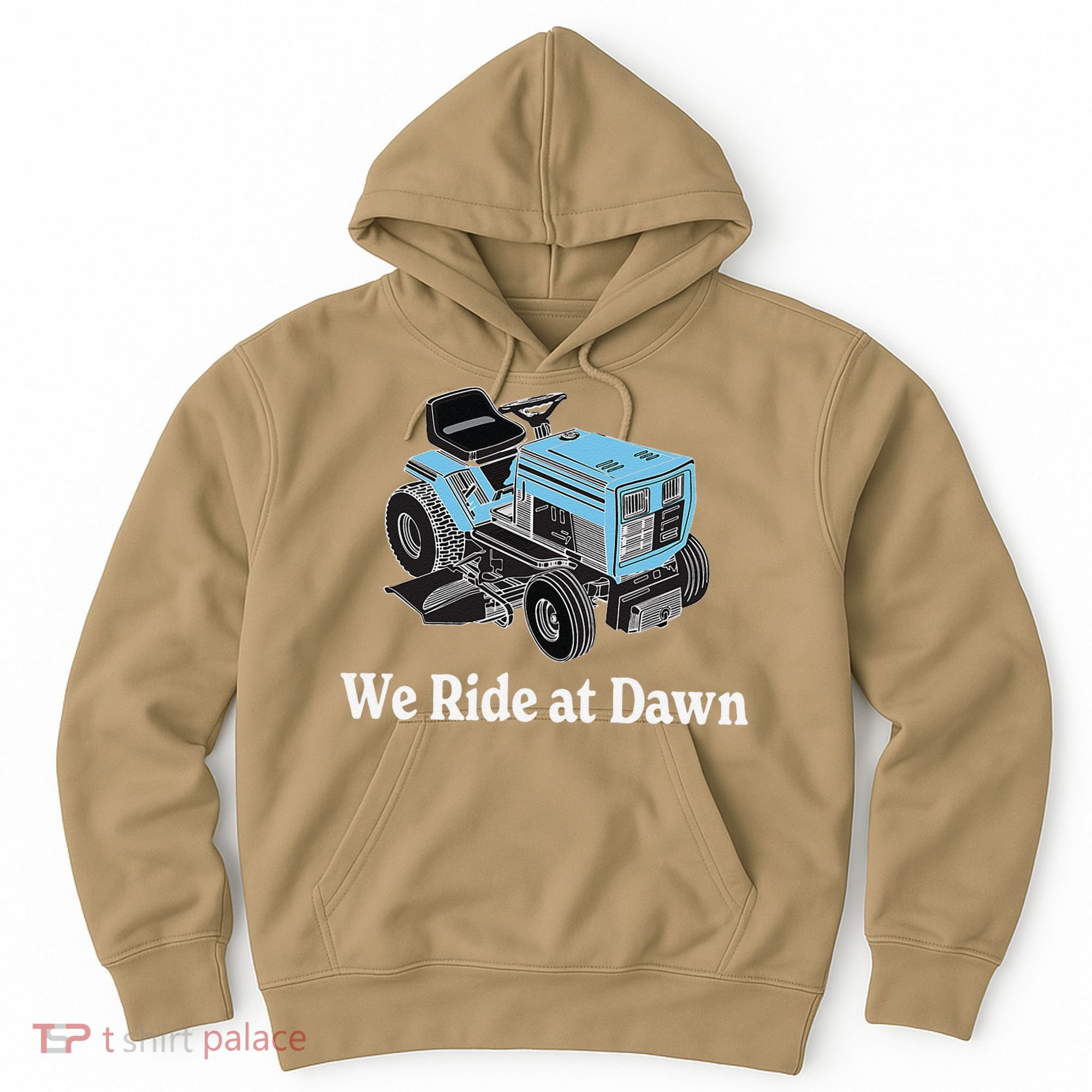We Ride At Dawn Fathers Day Dad Gift Grandfather Hoodie