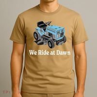 We Ride At Dawn Fathers Day Dad Gift Grandfather T-Shirt thumb 3