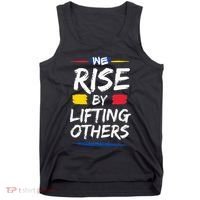 We Rise By Lifting Others Inspirational Quotes Tank Top thumb 0