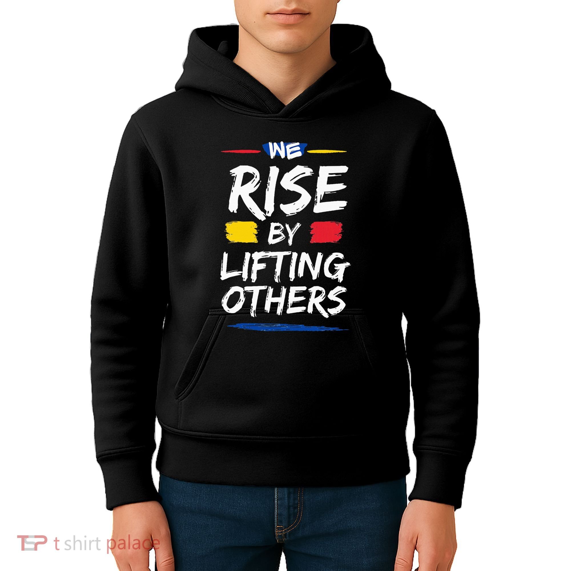 We Rise By Lifting Others Inspirational Quotes Kids Hoodie