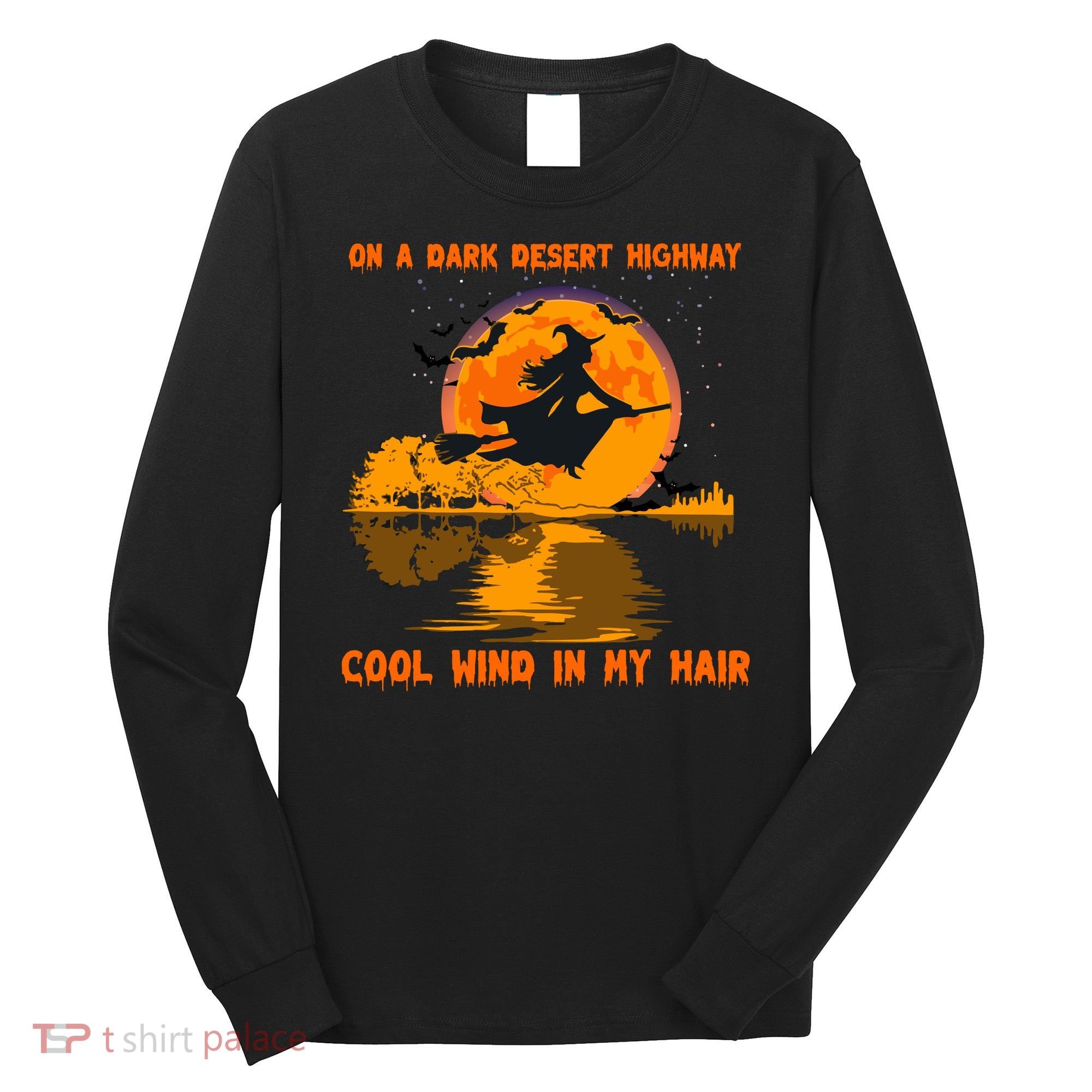 Witch Riding Brooms On A Dark Desert Highways Halloween Long Sleeve Shirt