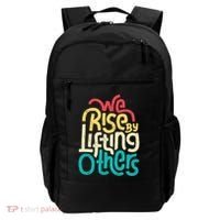 We Rise By Lifting Others Motivational Inspirational Quote Backpack thumb 0