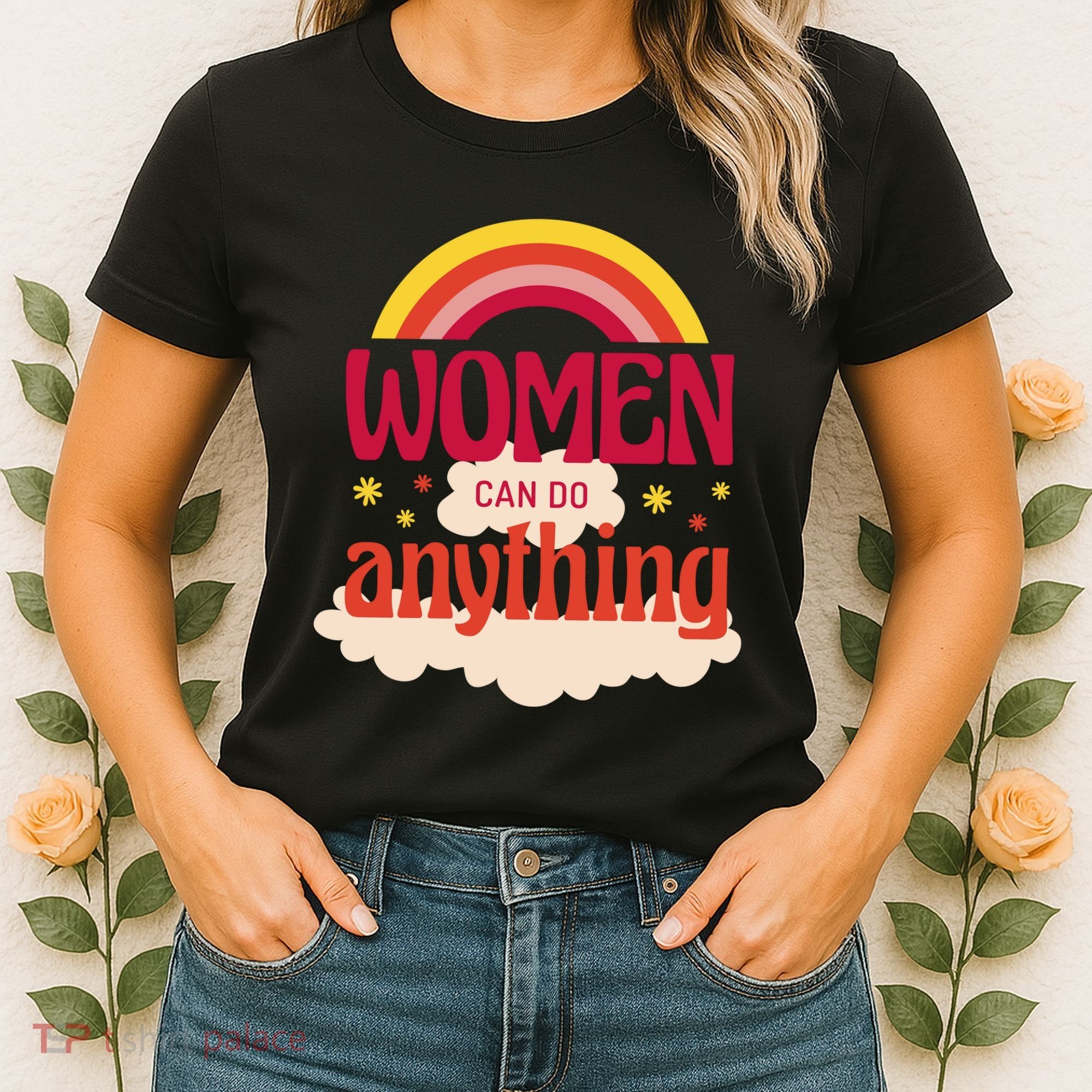 Women's Rights Can Do Anything Feminist Women's T-Shirt