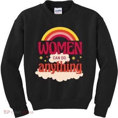 Women's Rights Can Do Anything Feminist Kids Sweatshirt