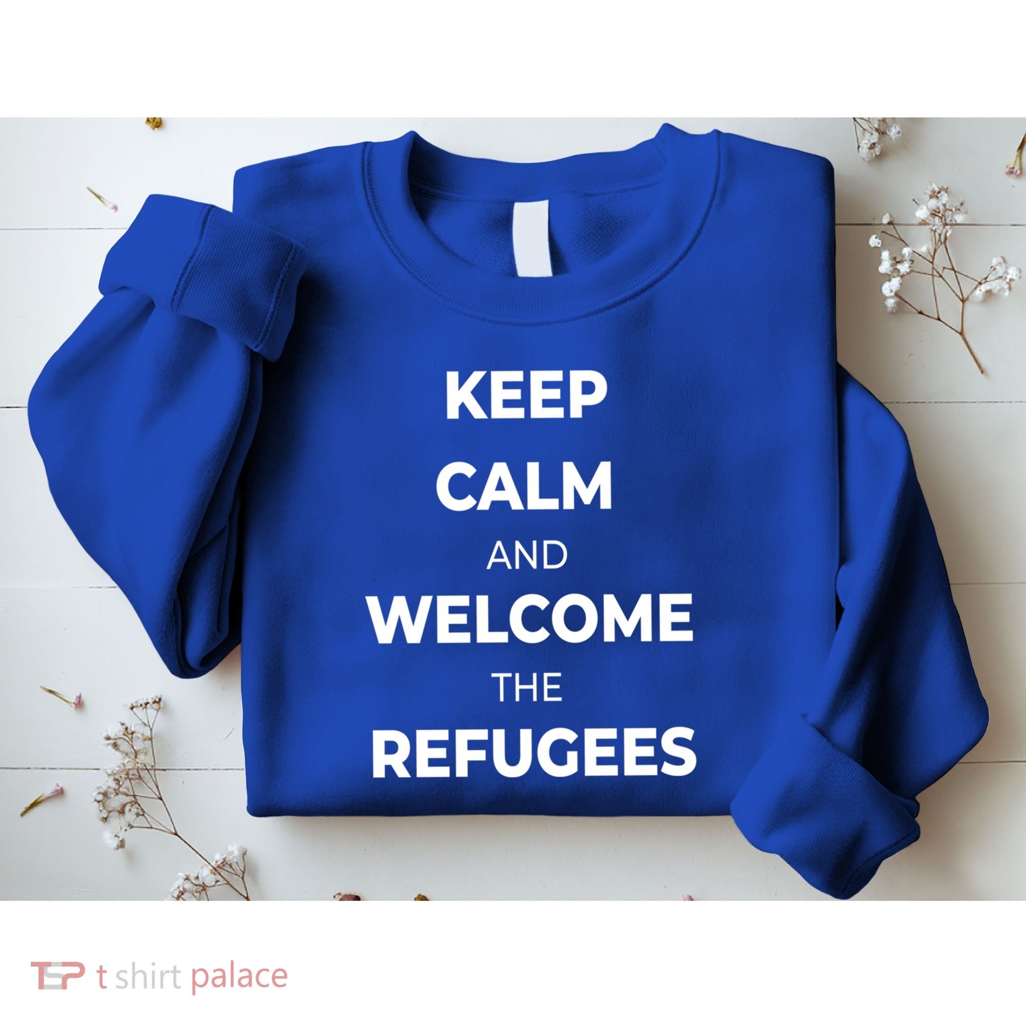 World Refugee Day Welcome Refugees Supportive Message Gift Sweatshirt