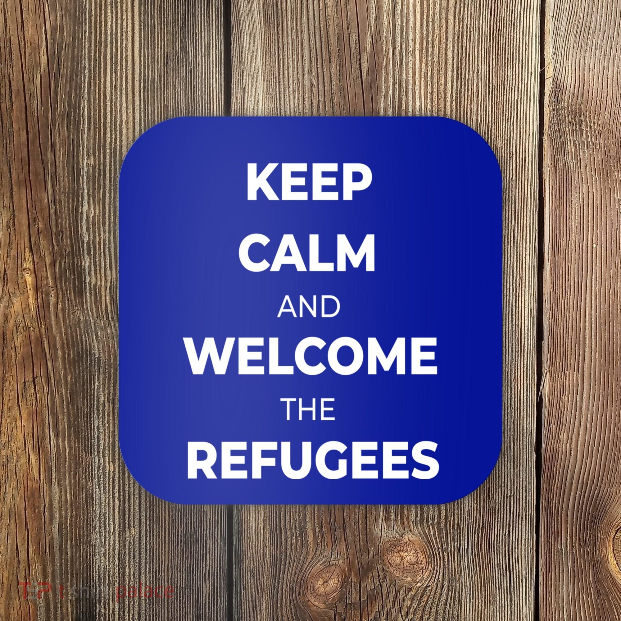 World Refugee Day Welcome Refugees Supportive Message Gift Coaster