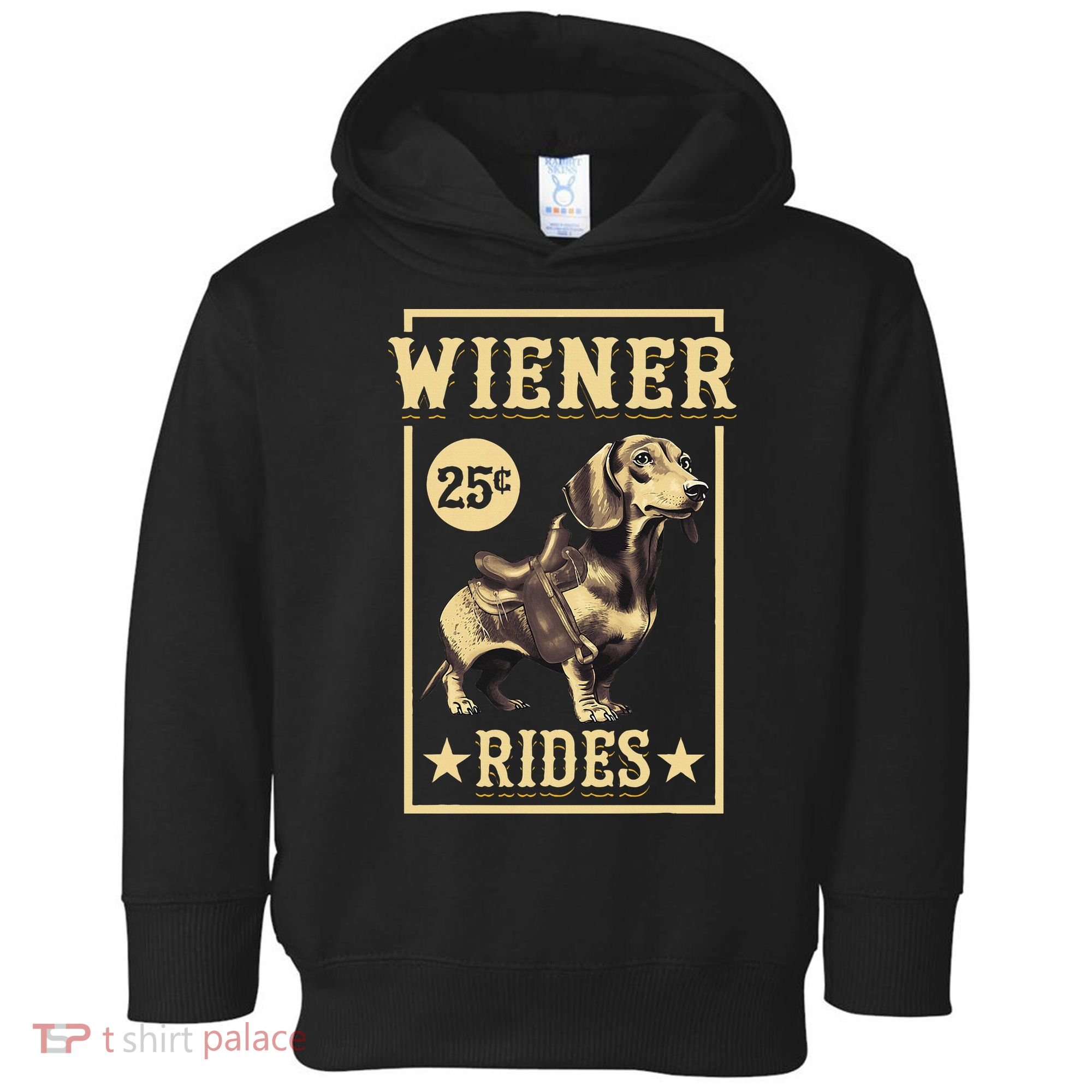 Wiener Rides Dachshund Lover Doxie Weiner Weenie Dog Owner Toddler Hoodie
