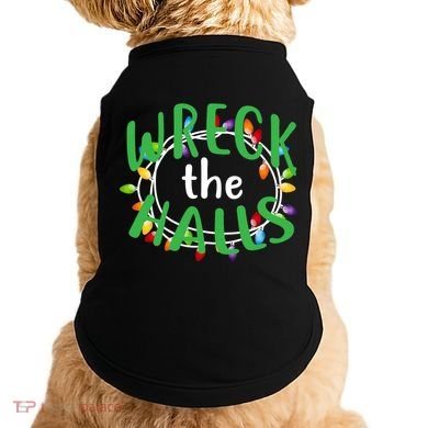 Wreck The Halls Doggie Tank