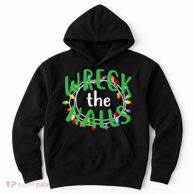 Wreck The Halls Hoodie