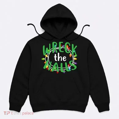 Wreck The Halls Hoodie