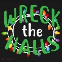 Wreck The Halls Long Sleeve Shirt thumb 2