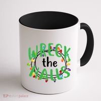 Wreck The Halls Coffee Mug thumb 1
