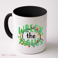 Wreck The Halls Coffee Mug thumb 0