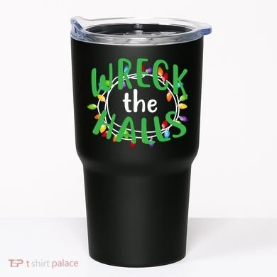 Wreck The Halls Tumbler