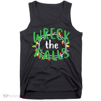 Wreck The Halls Tank Top
