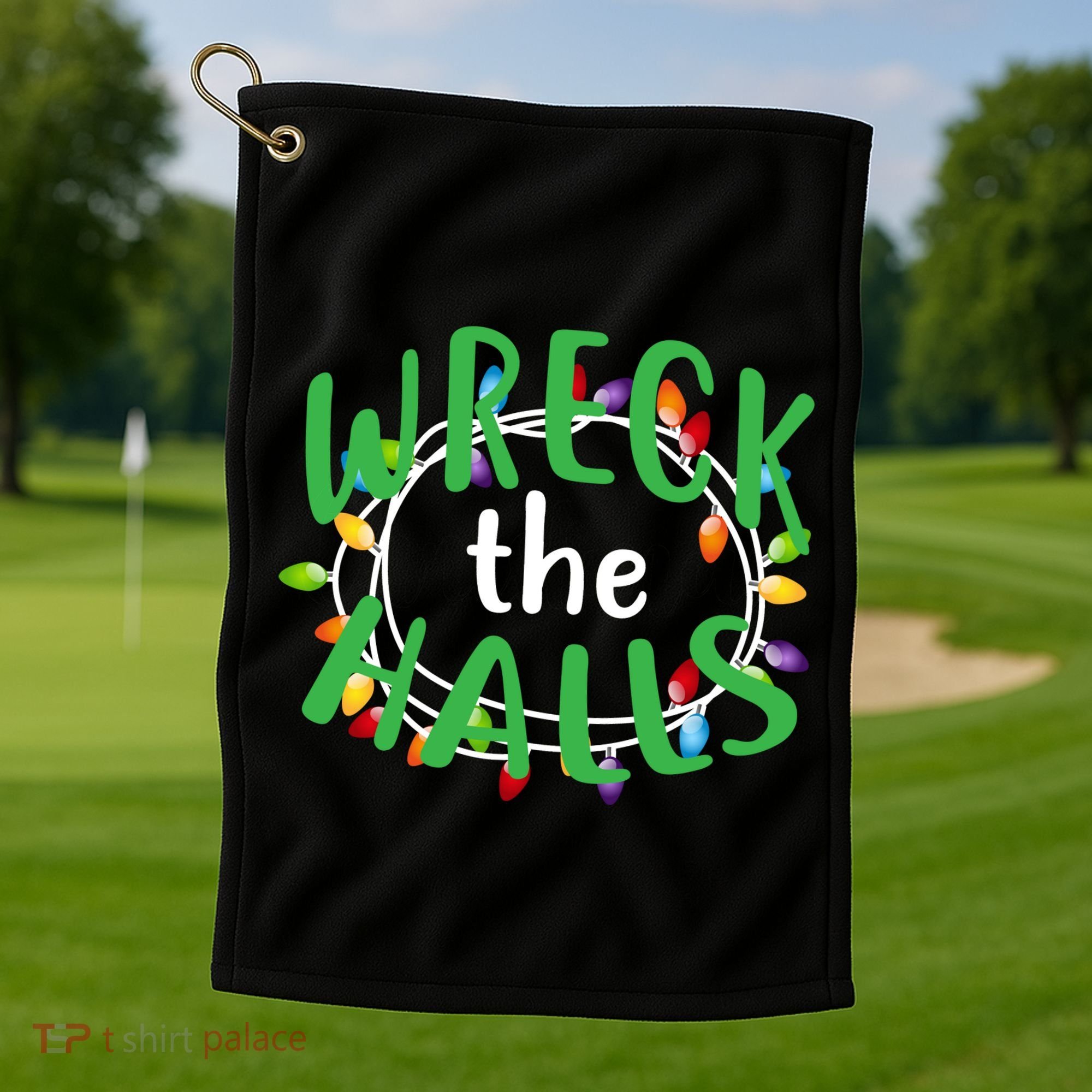 Wreck The Halls Golf Towel