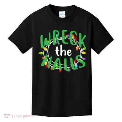 Wreck The Halls Kids T-Shirt