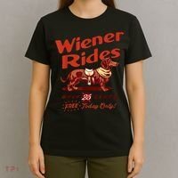 Wiener Rides Free Today Only Funny Wiener T-Shirt thumb 4