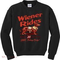Wiener Rides Free Today Only Funny Wiener Kids Sweatshirt thumb 0
