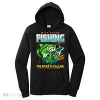Wild River Fishing The River Is Calling Catch The Big Bass Since 1990 Women's Hoodie thumb 0