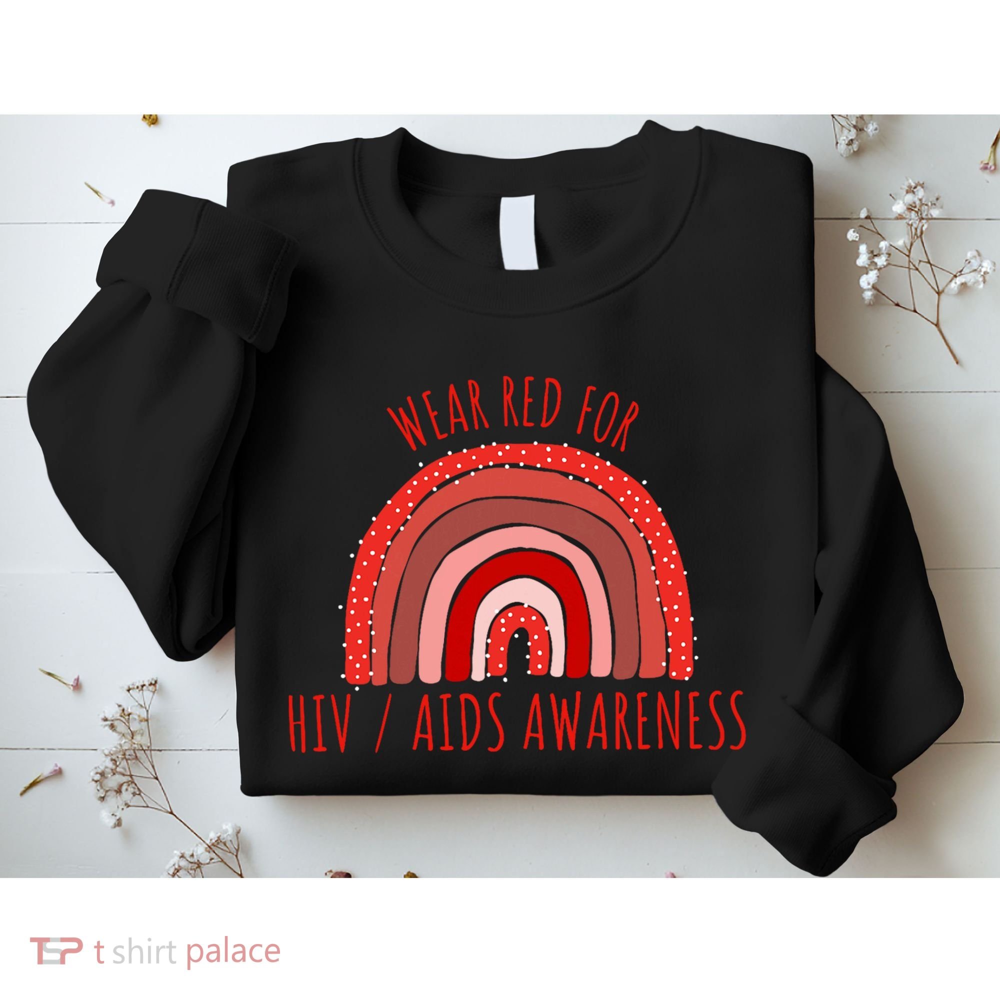 Wear Red For Hiv Aids Awareness Hiv Aids Sweatshirt