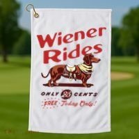 Wiener Rides Free Today Only Funny Wiener Dog Golf Towel thumb 1