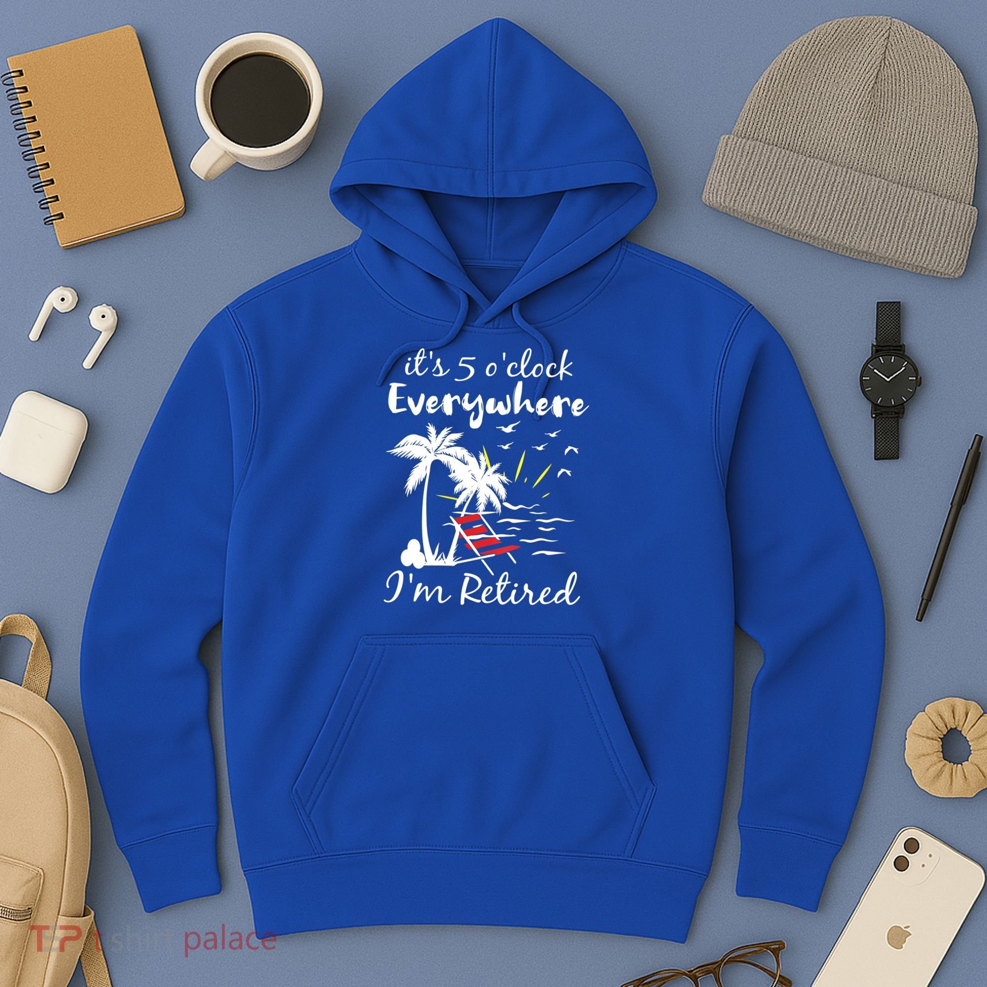 Womens Retirement It's 5 O'Clock Everywhere I'm Retired Summer Hoodie