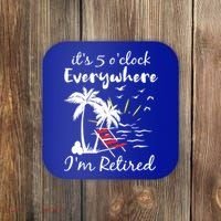 Womens Retirement It's 5 O'Clock Everywhere I'm Retired Summer Coaster thumb 0