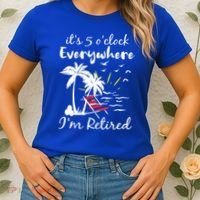 Womens Retirement It's 5 O'Clock Everywhere I'm Retired Summer Women's T-Shirt thumb 2
