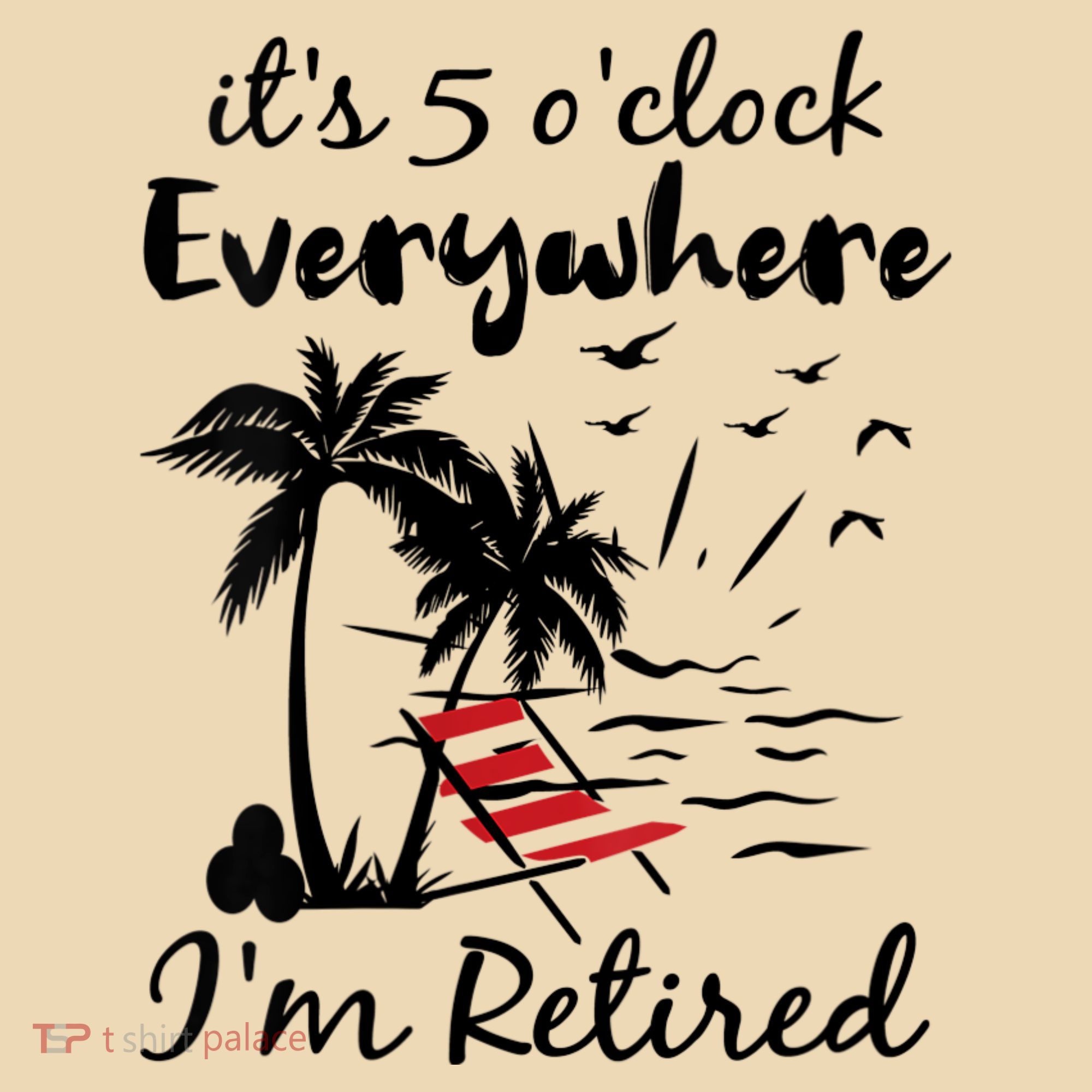 Womens Retirement It's 5 O'Clock Everywhere I'm Retired Summer Tote Bag