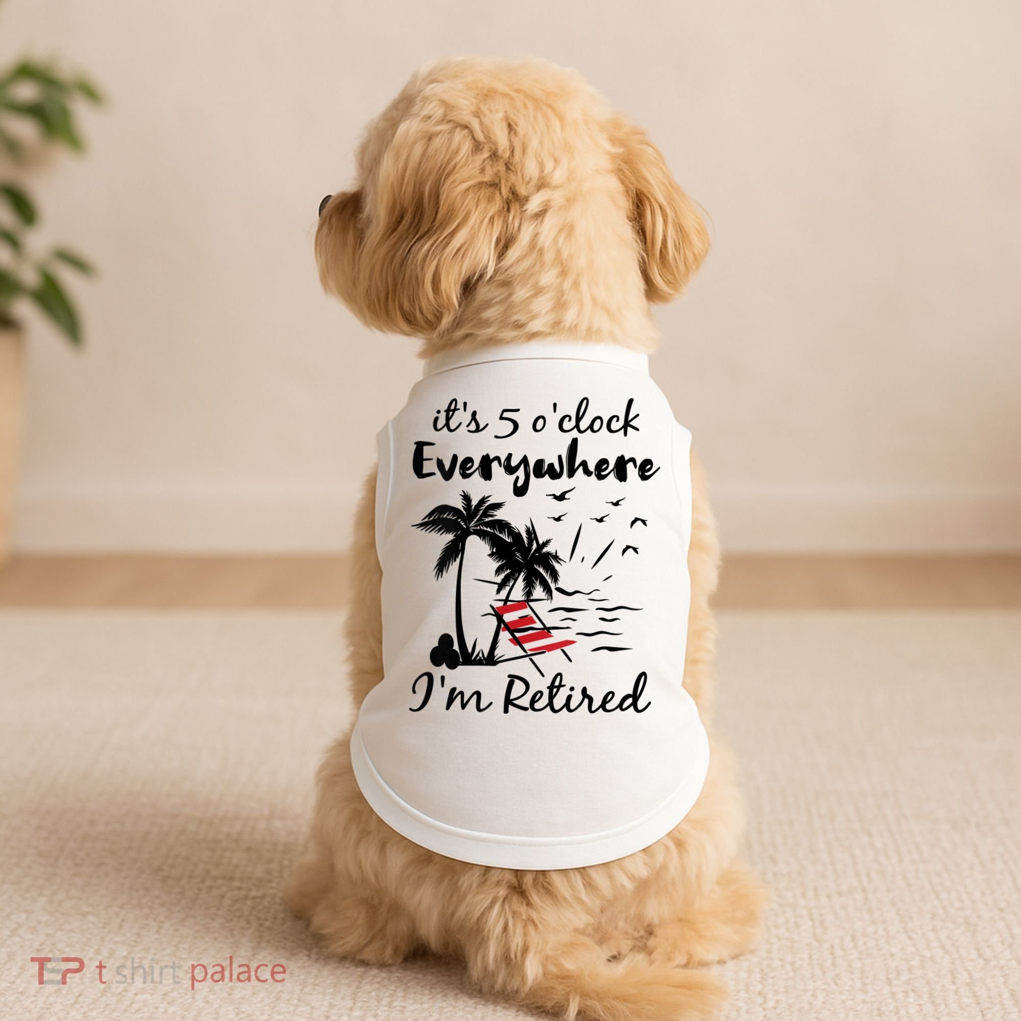 Womens Retirement It's 5 O'Clock Everywhere I'm Retired Summer Doggie Tank