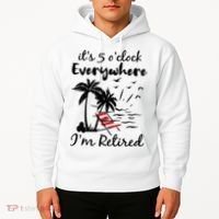 Womens Retirement It's 5 O'Clock Everywhere I'm Retired Summer Hoodie thumb 2