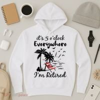 Womens Retirement It's 5 O'Clock Everywhere I'm Retired Summer Hoodie thumb 3