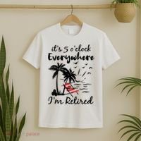 Womens Retirement It's 5 O'Clock Everywhere I'm Retired Summer T-Shirt thumb 2