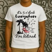 Womens Retirement It's 5 O'Clock Everywhere I'm Retired Summer T-Shirt thumb 3