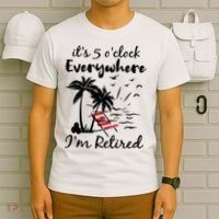 Womens Retirement It's 5 O'Clock Everywhere I'm Retired Summer T-Shirt thumb 6