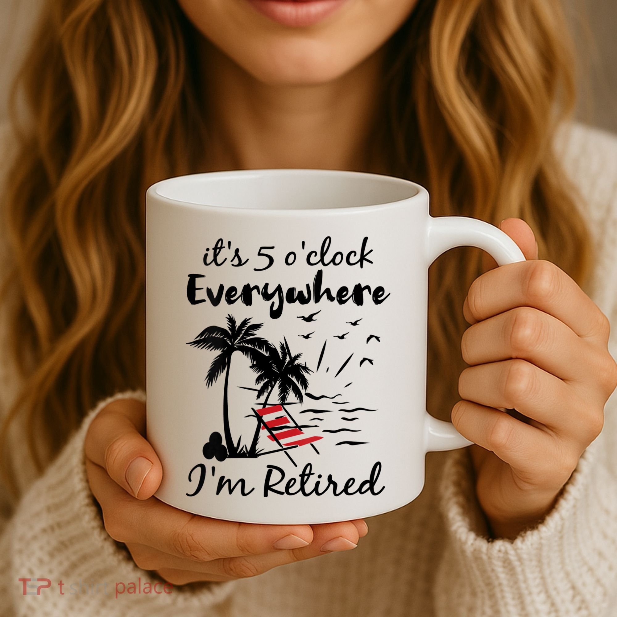 Womens Retirement It's 5 O'Clock Everywhere I'm Retired Summer Coffee Mug