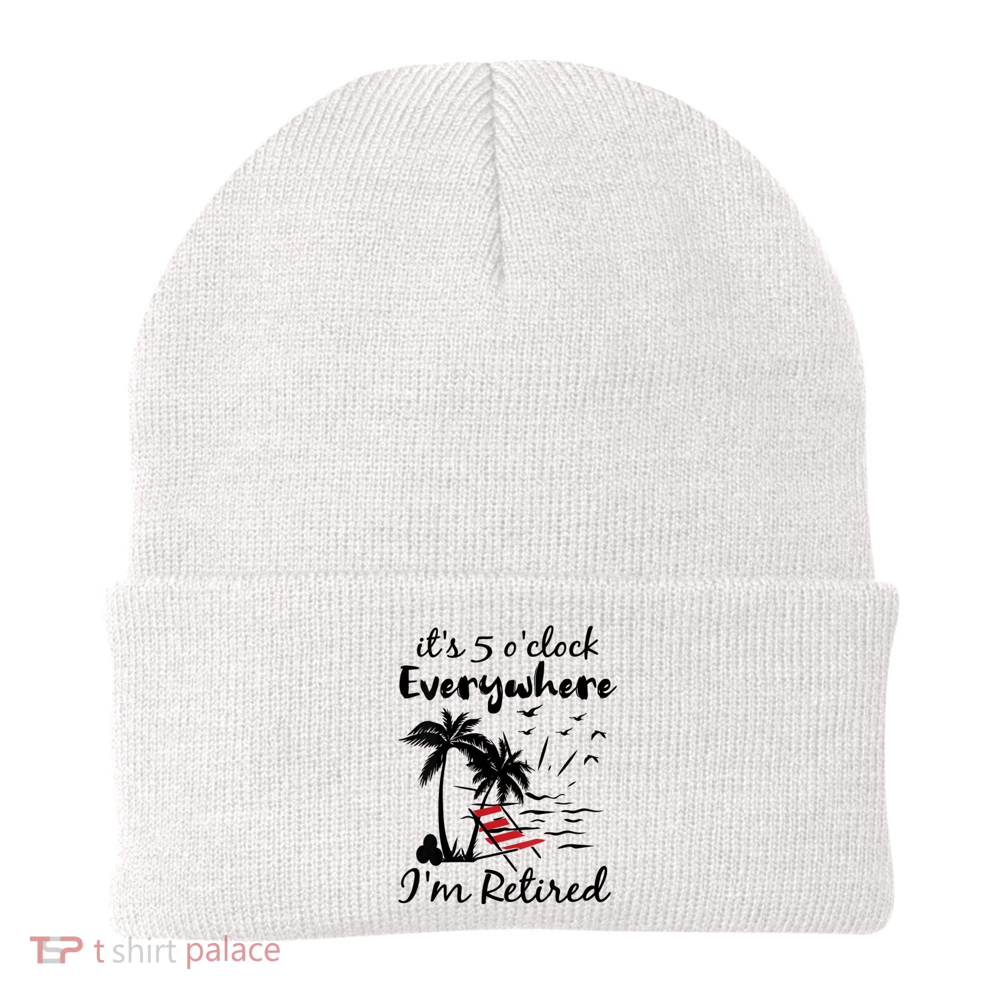 Womens Retirement It's 5 O'Clock Everywhere I'm Retired Summer Beanie