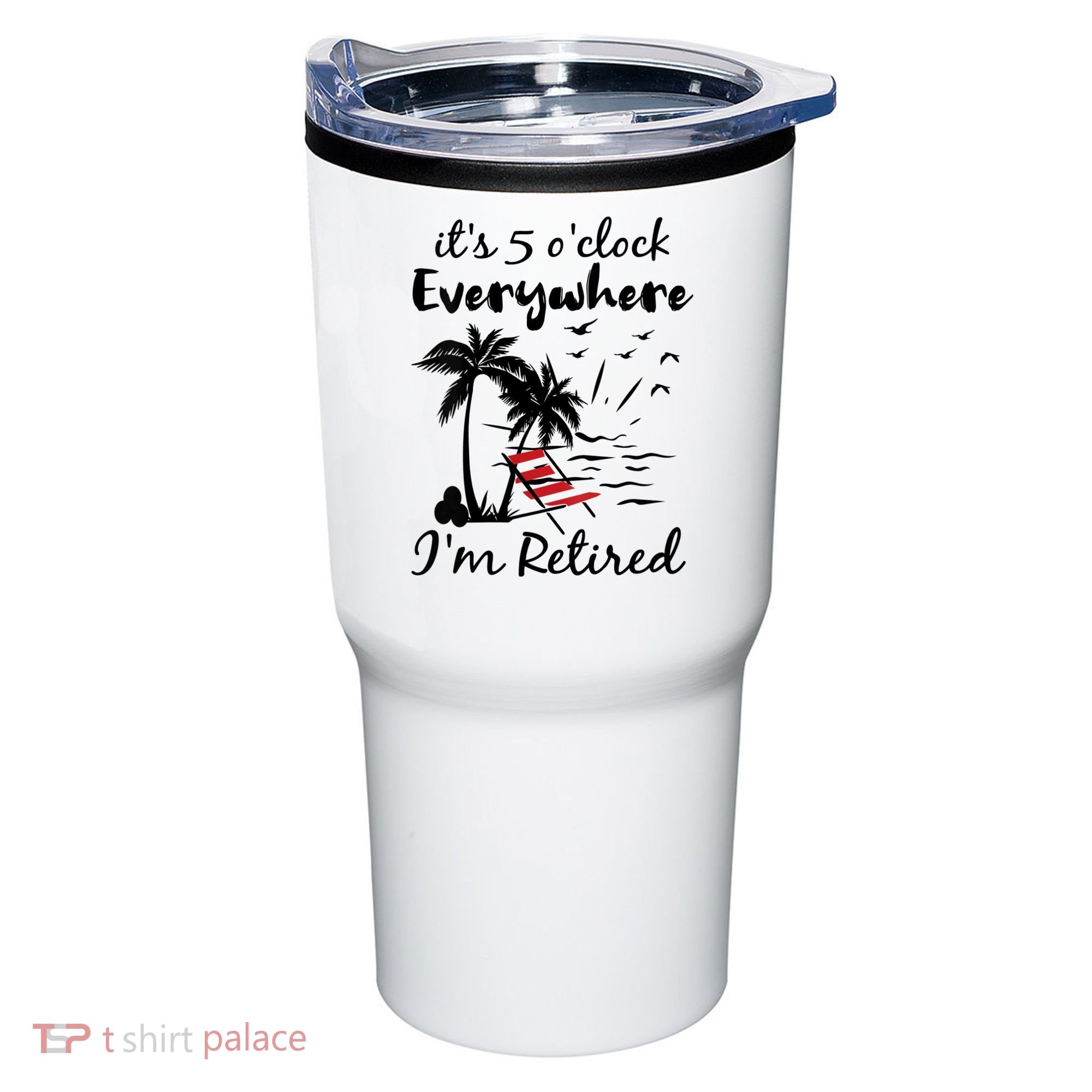 Womens Retirement It's 5 O'Clock Everywhere I'm Retired Summer Tumbler