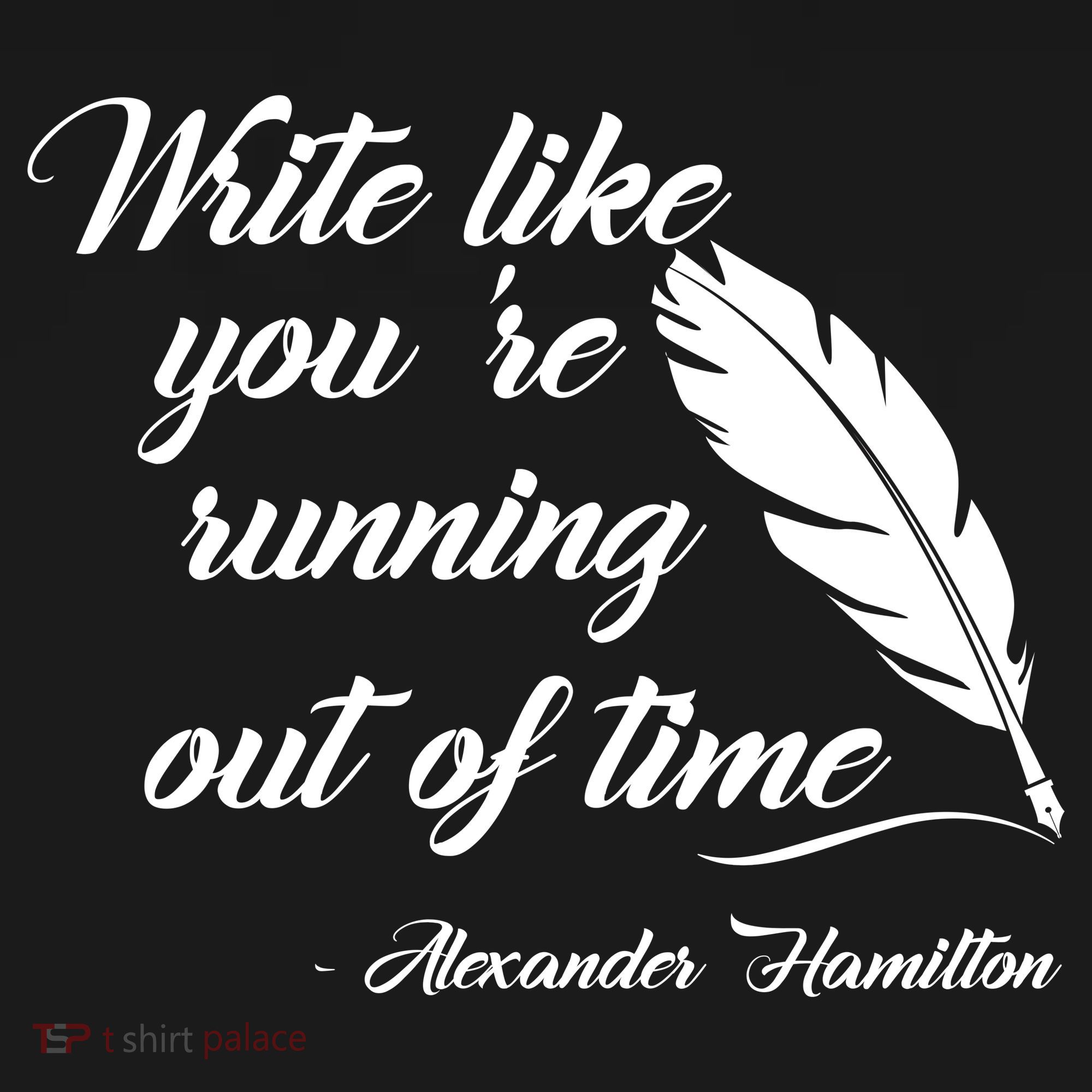 Write Like You're Running Out Of Time - Alexander Hamilton Quote Ornament