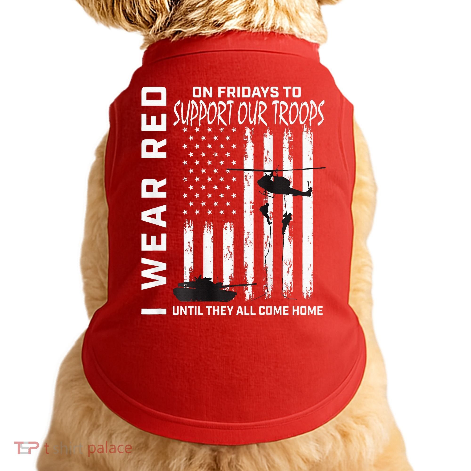 Wear Red On Fridays Military Veteran Support Our Troops Flag Doggie Tank