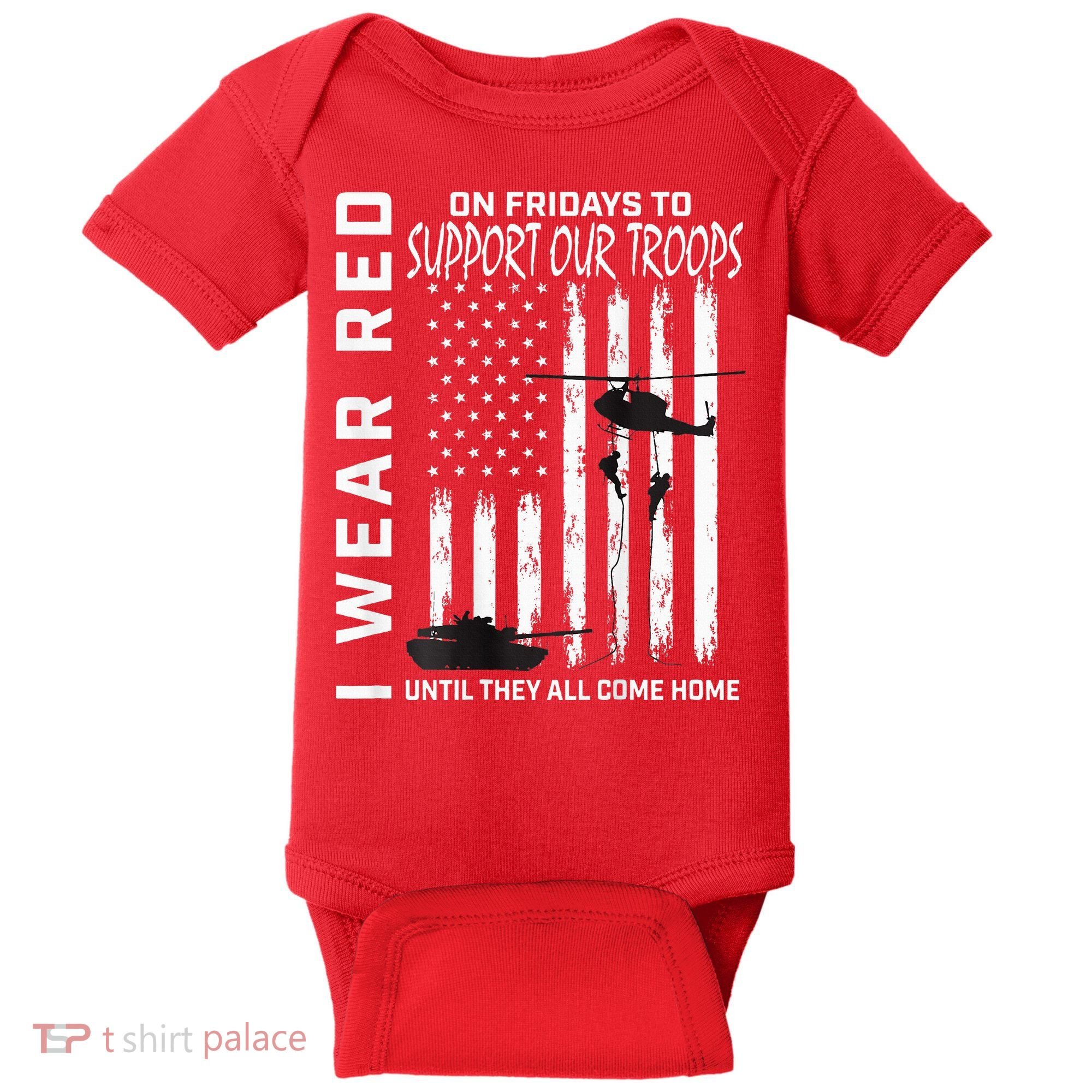 Wear Red On Fridays Military Veteran Support Our Troops Flag Baby Bodysuit